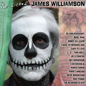 For Re-Licked, James Williamson assembled an 'Alternative A-list' - California Rocker