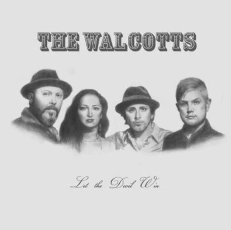 The Walcotts album, 'Let The Devil Win'
