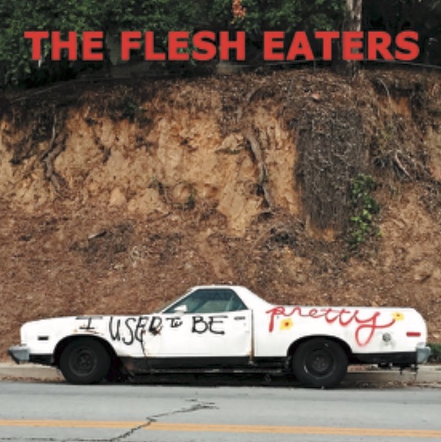 Flesh Eaters album art - Courtesy image