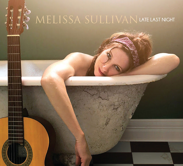 Melissa Sullivan Late Last Night - Album