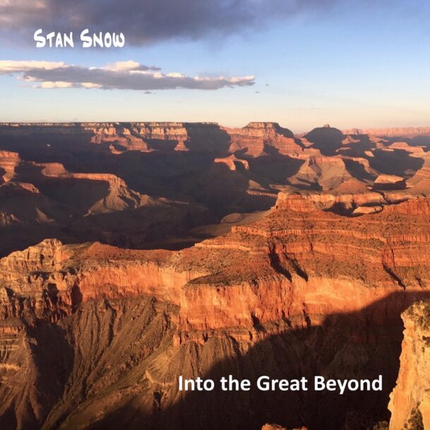 Into the Great Beyond Stan Snow